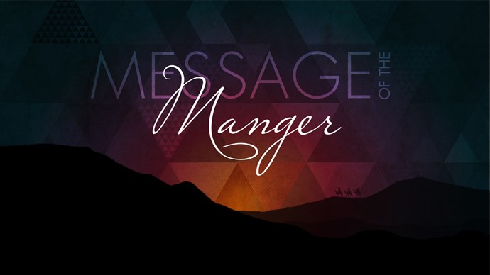 Message of the Manger